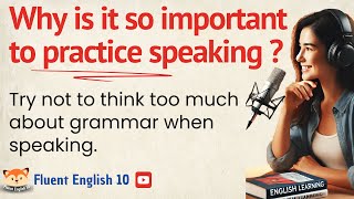 Why is it so important to practice speaking English [upl. by Reld]