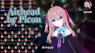 Neurosama sings Airhead by Picon [upl. by Brita343]