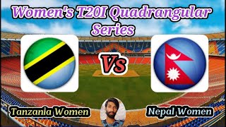 Tanzania Women v Nepal Women  Match 1  Womens T20I Quadrangular Series [upl. by Nadean]