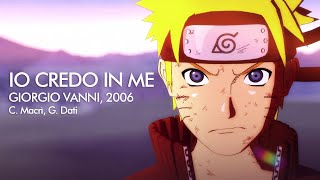 Io credo in me Naruto  Sigla completa ita  Testo in HD [upl. by Beichner]