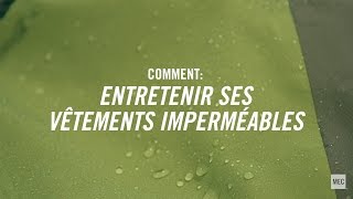 Comment entretenir ses vêtements imperméables [upl. by Collette884]