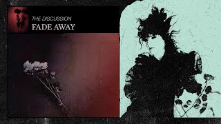 The Discussion Fade Away  Song Visualizer [upl. by Gae]