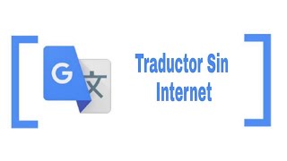 Traductor sin Internet para Android [upl. by Anidene252]