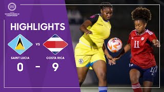 Concacaf Womens Under20 Championship 2023 Highlights  St Lucia vs Costa Rica [upl. by Evangeline707]