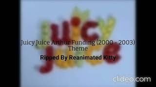 Juicy Juice Arthur Funding 2000  2003 Theme [upl. by Vinia916]