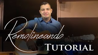 🎶 REMOLINEANDO  Guitarra Tutorial 🎶 [upl. by Aillimac]