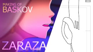 Making of BASKOV quotZARAZAquot Official Animated MV [upl. by Eekorehc76]