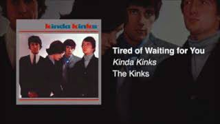 THE KINKS quotTIRED OF WAITING FOR YOUquot 1965 COMPLETE BALANCED STEREO REMIX [upl. by Trab905]