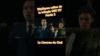 RÉPLIQUES CULTES DE LA TRILOGIE OSS 117 PARTIE 2 [upl. by Yerok]