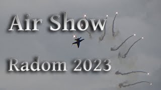 Air Show  Radom 2023 [upl. by Slein]