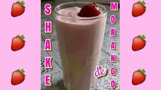 SHAKE DE MORANGO  COMO FAZER MILK SHAKE DE MORANGO EM CASA [upl. by Oiluj]