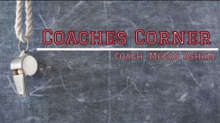 Coaches Corner Megan Asham [upl. by Nnod446]