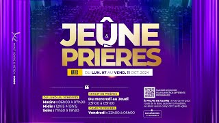 SEMAINE DE JEÛNE ET PRIÈRE  MERCREDI 09102024 SOIR [upl. by Fernandina394]