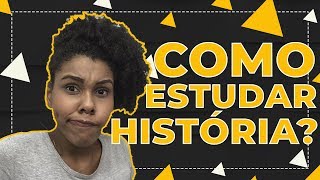 VESTIBULINHO ETEC  COMO ESTUDAR HISTÓRIA PARA A PROVA DA ETEC [upl. by Shalna778]