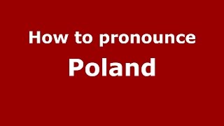 How to pronounce Poland American EnglishUS  PronounceNamescom [upl. by Chun]