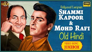 Shammi Kapoor amp Mohd Rafi  Bollywood Evergreen Old  Hindi Video Songs Jukebox [upl. by Enelram993]