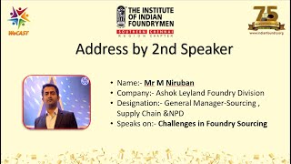 75th NFD Technical paper Challenges in Foundry Sourcing Mr M Niruban [upl. by Aelat919]