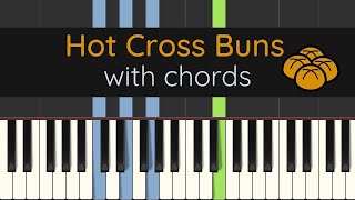 Hot Cross Buns with Chords piano tutorial with free sheet music [upl. by Aecila605]