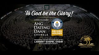 Worlds Largest Gospel Choir  Ang Dating Daan Chorale Official Video [upl. by Cohligan]