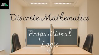 DISCRETE MATHEMATICS  PROPOSITIONAL LOGIC  BASIC DEFINITIONS [upl. by Orton]