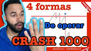 4 estrategias 🥇para CAZAR SPIKE en CRASH 1000 trading con indices sinteticos crash y boom [upl. by Nekciv]