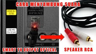 CARA MENYAMBUNG SUARA SMART TV KE SPEAKER AKTIF [upl. by Leachim]