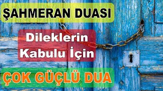 ŞAHMERAN DUASI  Dileklerin Kabulü İçin Çok Güçlü Dua  Şahmeran Duası 41 Tekrar  Göktuğ TV [upl. by Ramiah]