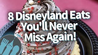 8 Disneyland Eats Youll NEVER Miss Again [upl. by Netsirc]