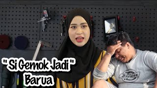 SI GEMOK JADI BARUA KULI [upl. by Ahsilad174]