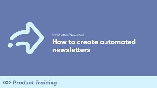 NewsletterNewsfeed How to Create Automated Newsletters [upl. by Salokcin]