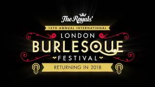 2018 London Burlesque Festival Preview Trailer [upl. by Enrichetta34]