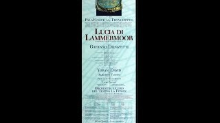 Lucia di Lammermoor  Gaetano Donizetti  1997 SERRAARONICASERVILEFURLANETTODAVID [upl. by Latonia762]