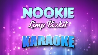 Limp Bizkit  Nookie Karaoke amp Lyrics [upl. by Rimidalg329]