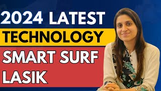 What is Smart Surf Lasik and its Cost [upl. by Navonod]