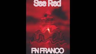 FN FRANCOSee Redvisual preview [upl. by Anilrahc515]