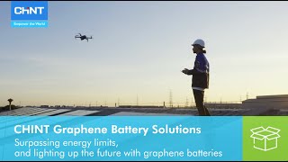 CHINT Graphene Battery Solutions [upl. by Rafaela]