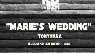 Tonynara  Maries wedding [upl. by Enrobyalc]