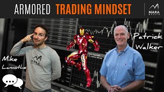 Your Trading Suit of ARMOR  Pat Walker on the TRADERS MINDCHAT SHOW [upl. by Ahsyla]