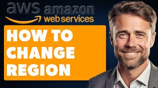 How to Change Region in AWS Full 2024 Guide [upl. by Sally747]