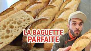 La baguette parfaite Ma recette de PRO pour réussir une belle baguette [upl. by Horowitz]