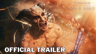 THE ELDER SCROLL ONLINE Gold Road Official Cinematic Trailer 2024  HD [upl. by Urbano474]