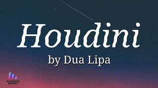 Dua Lipa  Houdini Lyrics [upl. by Sherrer]