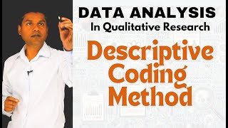 Qualitative Data Analysis Descriptive Coding Method [upl. by Anairol712]