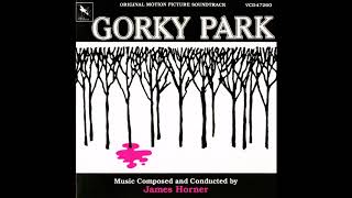 07  Faceless Bodies  James Horner  Gorky Park [upl. by Soirtemed]