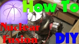 How to Make A Fusion Reactor [upl. by Yniffit488]