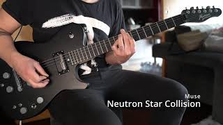 Muse  Neutron Star Collision🤘Guitar Cover 🎸 [upl. by Sauer]