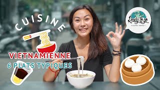 Cuisine Vietnamienne  6 plats typiques [upl. by Nalla]