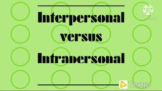 Interpersonal vsIntrapersonal relationship [upl. by Acired]