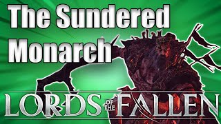 The Sundered Monarch  Lords of the Fallen [upl. by Katharine]