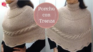 Poncho con trenza para Mujer DOS AGUJAS [upl. by Nywrad]